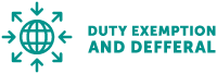 Duty exemption and defferal